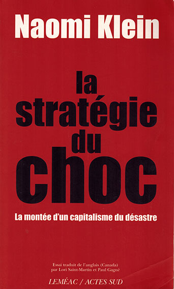 Couverture du livre la strategie du choc de Naomi Klein