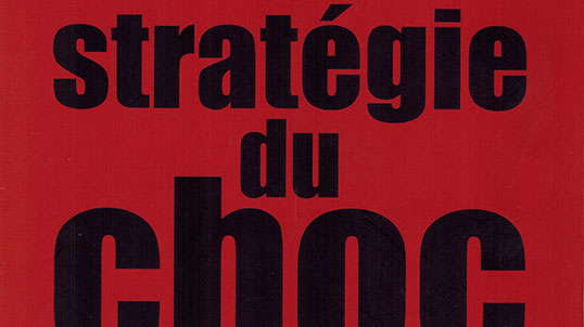 un extrait de la couverture du livre la strategie du choc, de naomi klein