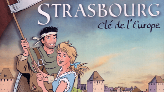 Un extrait de la couverture de la bd 'Strasbourg, clé de l'europe'