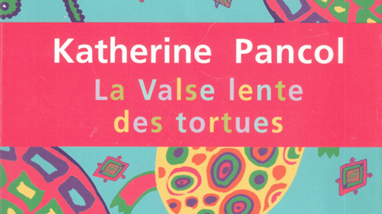 un extrait de la couverture du livre la valse lente des tortues de katherine pancol