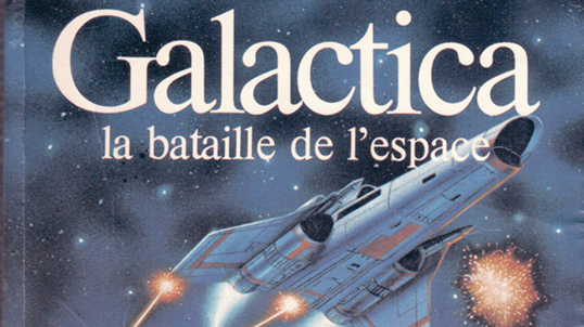 un extrait de la couverture du livre galactica la bataille de l espace de 1978