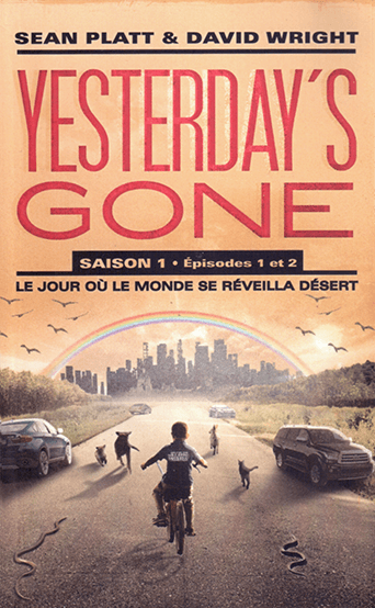 la couverture du livre yesterdays gone saison 1 episodes 1 et 2